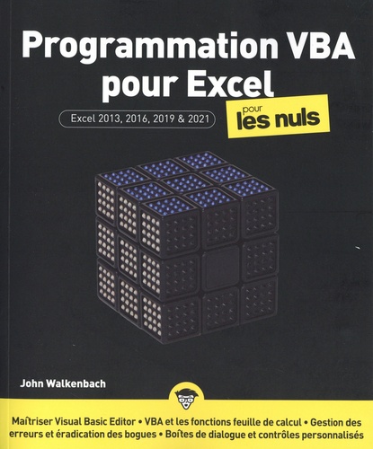 Programmation VBA pour Excel pour les nuls. Excel 2013, 2016, 2019 & 2021