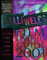 Halliwells Film & Video Guide 2001