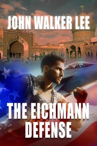 The Eichmann Defense