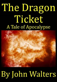 The Dragon Ticket - A Story