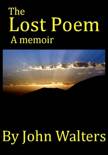  John Walters - The Lost Poem.