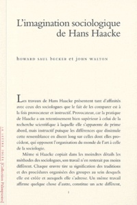 John Walton et Howard S. Becker - L'imagination sociologique de Hans Haacke.
