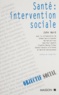 John Ward et  Collectif - Santé - Intervention sociale.