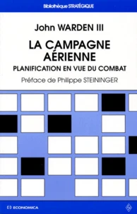 La Campagne Aerienne. Planification En Vue Du Combat