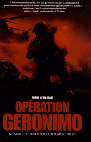 John Weisman - Opération Geronimo.