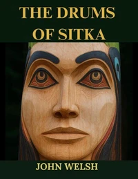 The Drums of Sitka