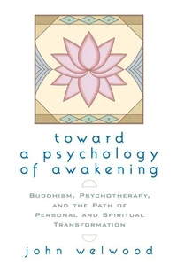 Toward a psychology of awakening