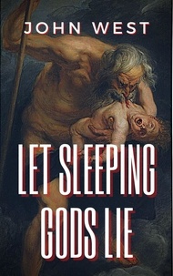  John West - Let Sleeping Gods Lie.