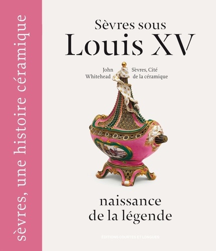 Sèvres sous Louis XV, naissance de la légende
