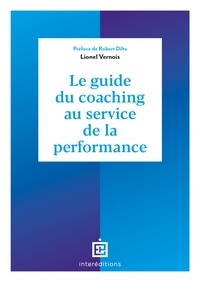 John Whitmore - Le guide du coaching au service de la performance - 5e éd..