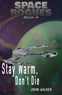 Stay Warm, Don't Die