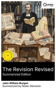 The Revision Revised (Summarized Edition)