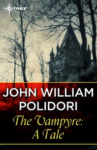The Vampyre: A Tale