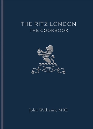 The Ritz London. The Cookbook