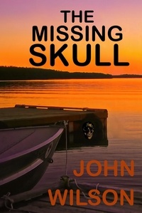  John Wilson - The Missing Skull - The 7 Series, #1.