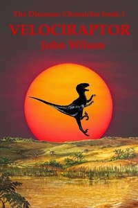 Téléchargement d'ebook gratuit sans inscription Velociraptor  - The Dinosaur Chronicles, #1