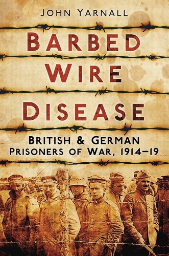 John Yarnall - Barbed Wire Disease.