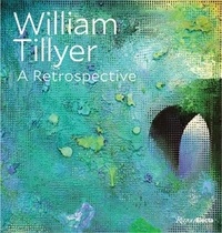 John Yau - William Tillyer - A retrospective.