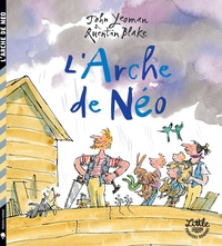 John Yeoman et Quentin Blake - L'arche de Néo.