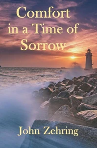 Comfort in a Time of Sorrow