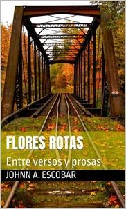 Flores rotas
