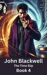 John Blackwell The Time Slip