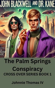 The Palm Springs Conspiracy