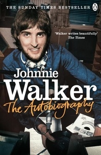Johnnie Walker - The Autobiography.