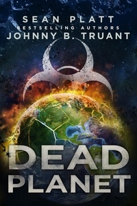  Johnny B. Truant et  Sean Platt - Dead Planet - Dead City, #3.