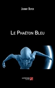 Johnny Boyer - Le Phaéton Bleu.