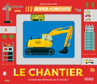 Le chantier