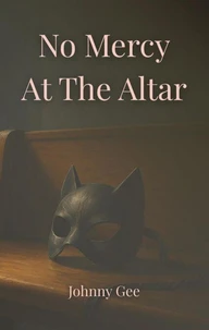 No Mercy at the Altar