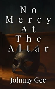 No Mercy At The Altar