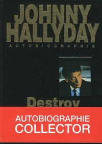 Johnny Hallyday - Destroy 2000 - Autobiographie.