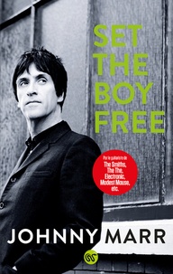 Johnny Marr - Set the Boy Free.