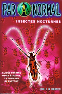 Johnny-Ray Barnes et Marty-M Engle - Paranormal Tome 2 : Insectes nocturnes.