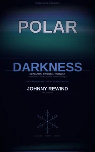 POLAR DARKNESS: Twenty Scandinavian Films from the Countries That Made Bleakness Into an Art Form