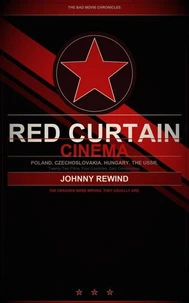 RED CURTAIN CINEMA: Twenty-Two Films from Behind the Iron Curtain That the West Wasn't Supposed to See