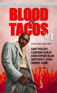Blood &amp; Tacos #1
