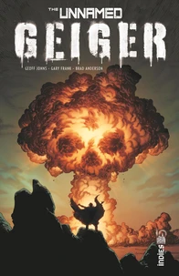 The Unnamed : Geiger Tome 1