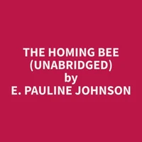 The Homing Bee (Unabridged)