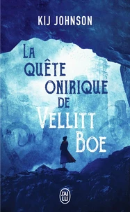 La Quête onirique de Vellitt Boe