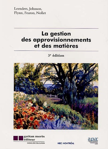 Johnson Leenders - La gestion des approvisionnements et des matières.