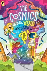 The Cosmics: Into the Void