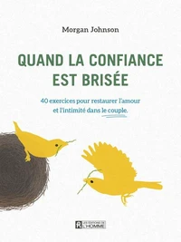 Quand la confiance est brisée