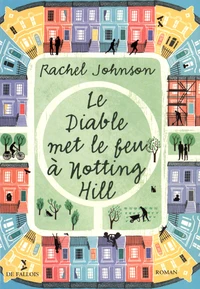 Le diable met le feu à Notting Hill