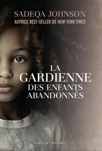 La gardienne des enfants abandonnés