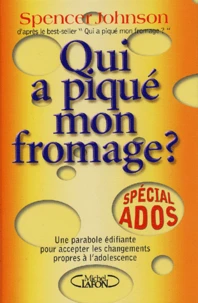 Qui a piqué mon fromage ?