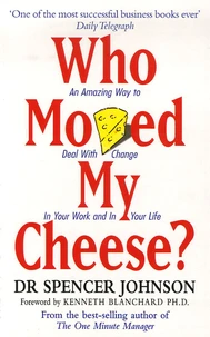Who Moved My Cheese ?