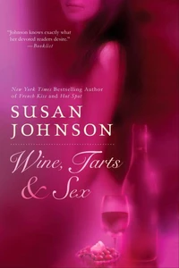 Wine, Tarts, &amp; Sex